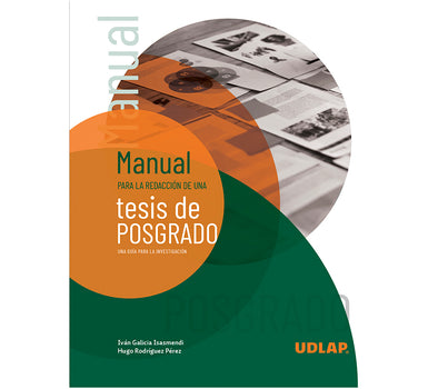 Manual para la redacción de una tesis de posgrado