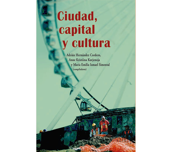 Ciudad, capital y cultura
