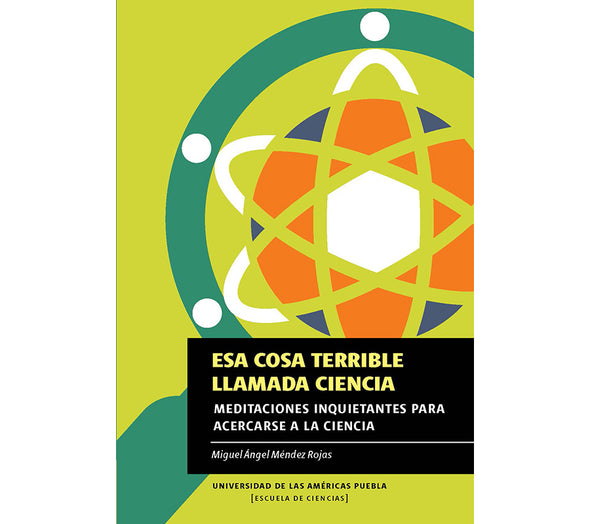 Esa cosa terrible llamada ciencia