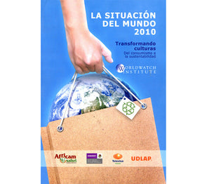 La situación del mundo 2010. Transformando culturas