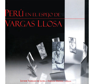 Perú en el espejo de Vargas Llosa