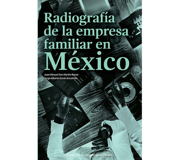Radiografía de la empresa familiar en México